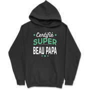 Sweat à capuche homme certifié super beau papa