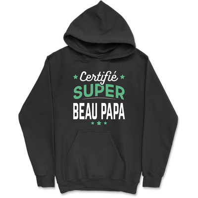 Sweat à capuche homme certifié super beau papa