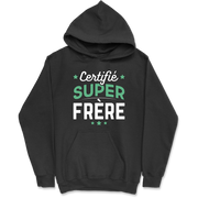 Sweat à capuche homme certifié super frère