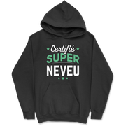 Sweat à capuche homme certifié super neveu