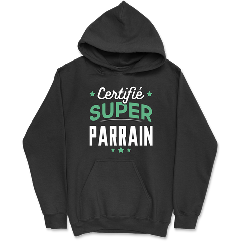 Sweat à capuche homme certifié super parrain
