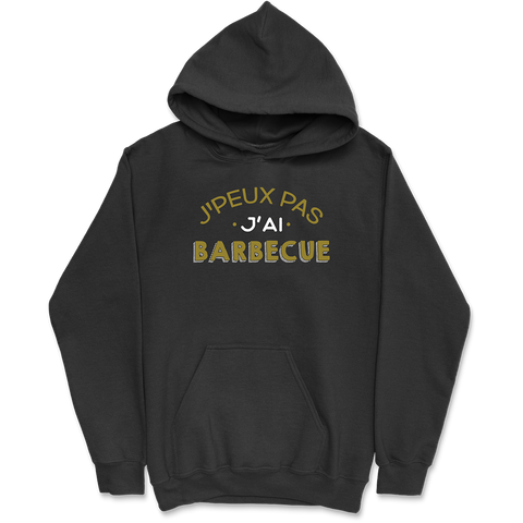 Sweat à capuche homme j'peux pas j'ai barbecue