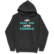 Sweat à capuche homme j'peux pas j'ai console