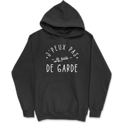 Sweat à capuche homme j'peux pas je suis de garde
