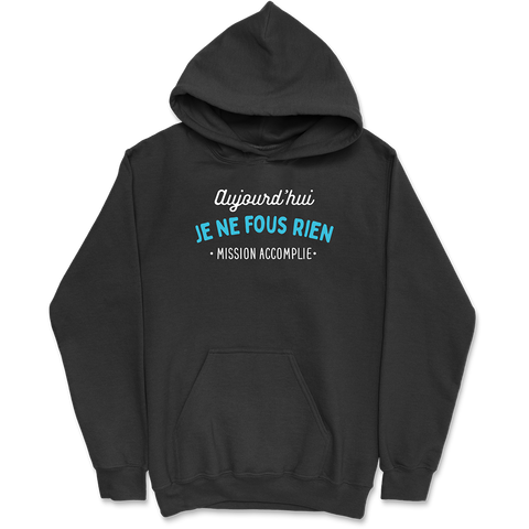 Sweat à capuche homme je ne fous rien