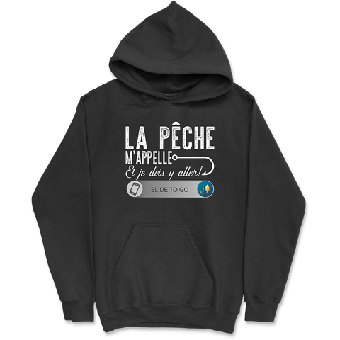 Sweat à capuche homme la pêche m'appelle et je dois y aller