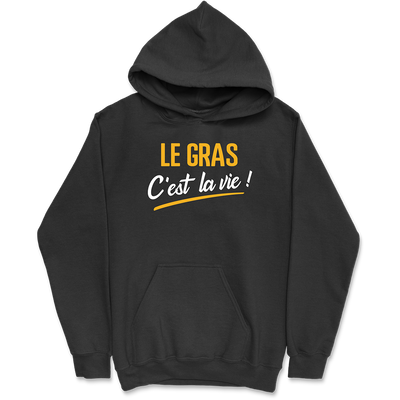 Sweat à capuche homme le gras c'est la vie