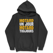 Sweat à capuche homme motard un jour motard toujours