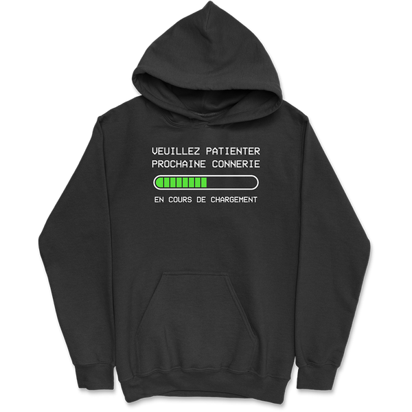Sweat à capuche homme prochaine connerie en cours