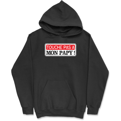Sweat à capuche homme touche pas a mon papy