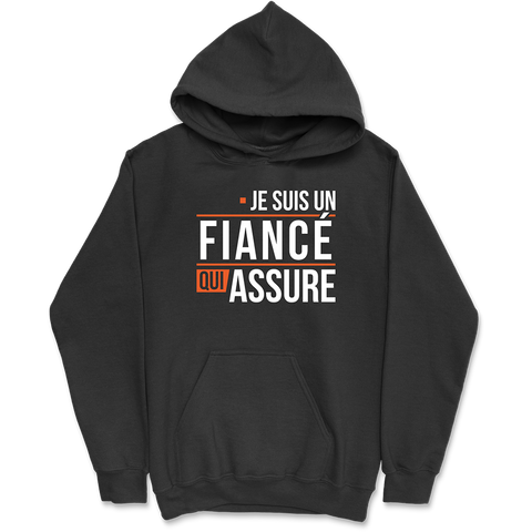 Sweat à capuche homme un fiancé qui assure