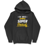 Sweat à capuche homme un super beauf