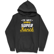 Sweat à capuche homme un super fiancé