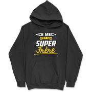 Sweat à capuche homme un super frère