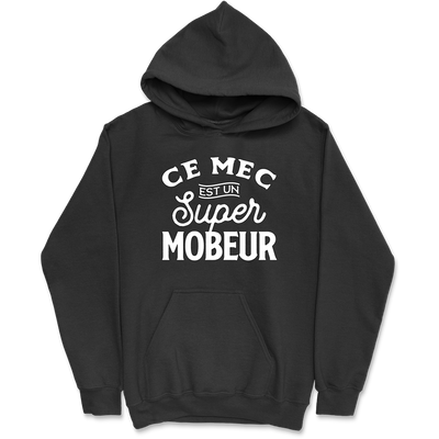 Sweat à capuche homme un super mobeur