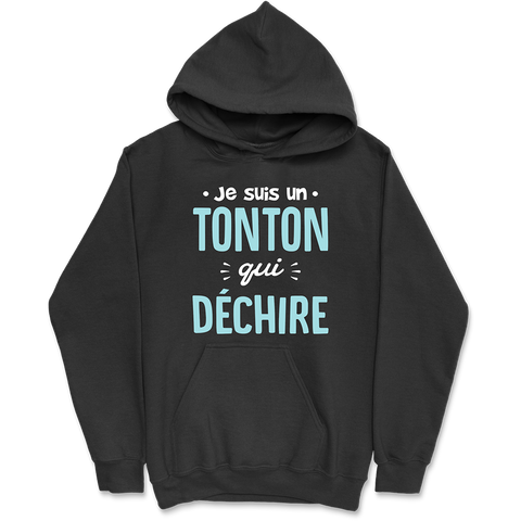 Sweat à capuche homme un tonton qui déchire
