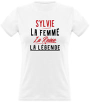 T shirt femme sylvie la femme la reine la légende