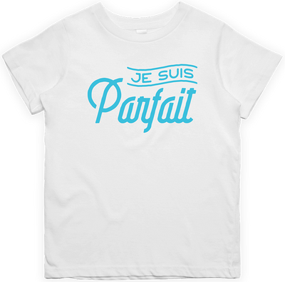 T shirt enfant Je suis parfait