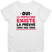 T shirt enfant La perfection existe