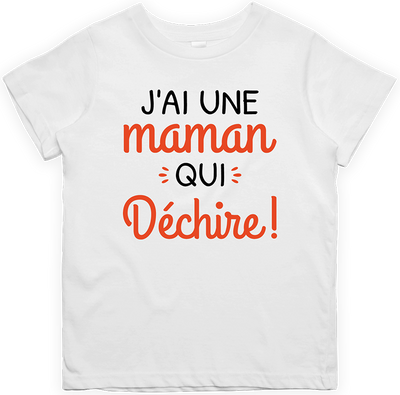 T shirt enfant Une maman qui déchire