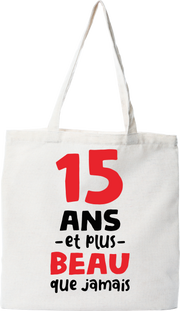 Tote bag coton recyclé 15 ans et plus beau