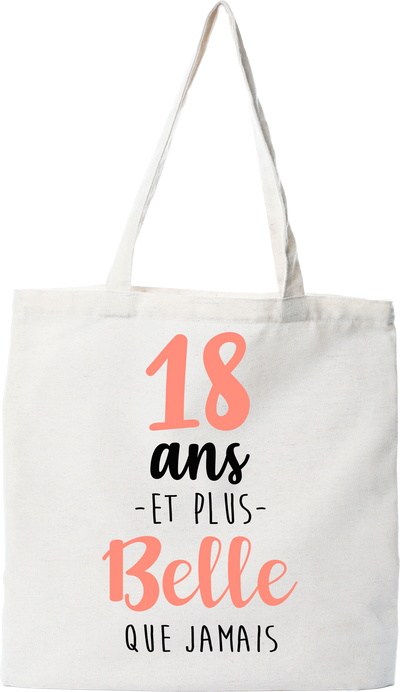 Tote bag coton recyclé 18 ans et plus belle que jamais