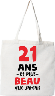 Tote bag coton recyclé 21 ans et plus beau