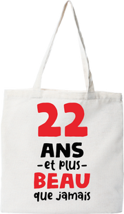 Tote bag coton recyclé 22 ans et plus beau