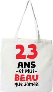 Tote bag coton recyclé 23 ans et plus beau