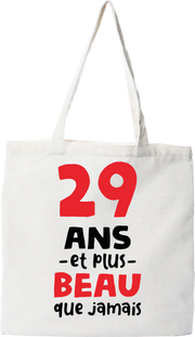 Tote bag coton recyclé 29 ans et plus beau
