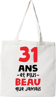 Tote bag coton recyclé 31 ans et plus beau