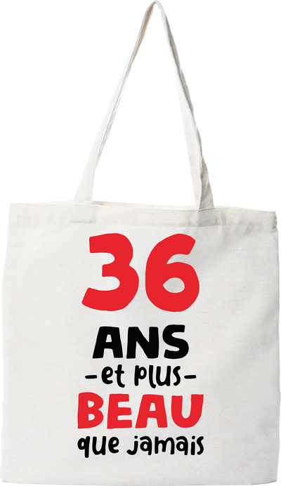 Tote bag coton recyclé 36 ans et plus beau