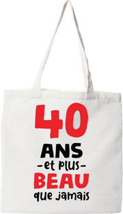 Tote bag coton recyclé 40 ans et plus beau