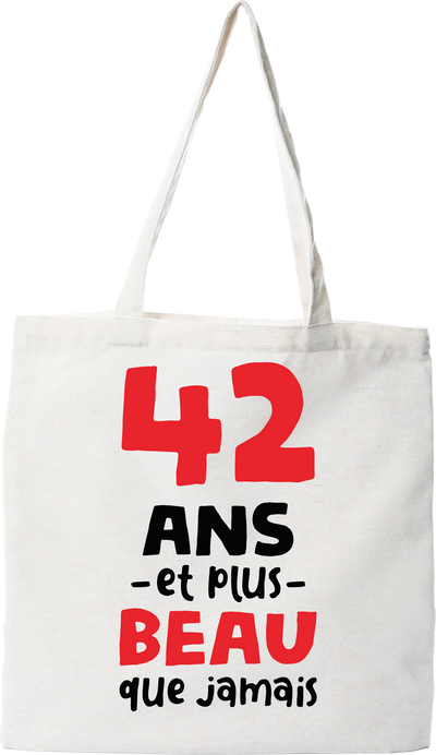 Tote bag coton recyclé 42 ans et plus beau