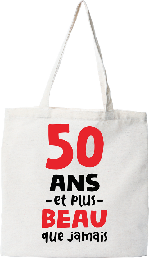 Tote bag coton recyclé 50 ans et plus beau