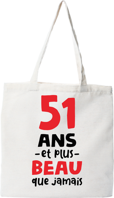 Tote bag coton recyclé 51 ans et plus beau