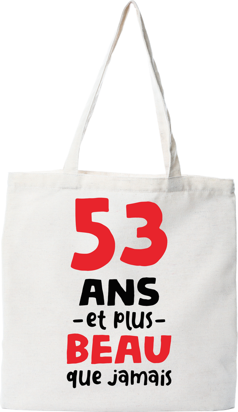 Tote bag coton recyclé 53 ans et plus beau
