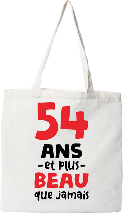 Tote bag coton recyclé 54 ans et plus beau