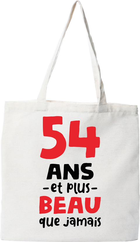 Tote bag coton recyclé 54 ans et plus beau