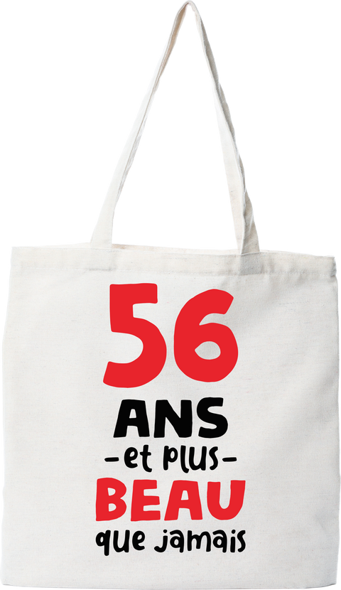 Tote bag coton recyclé 56 ans et plus beau