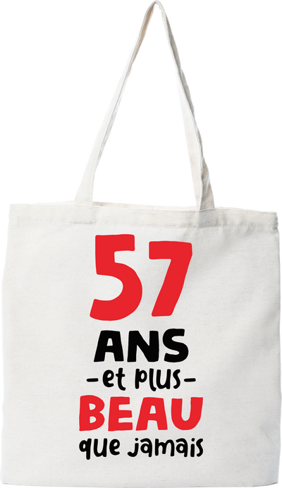 Tote bag coton recyclé 57 ans et plus beau