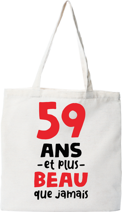 Tote bag coton recyclé 59 ans et plus beau