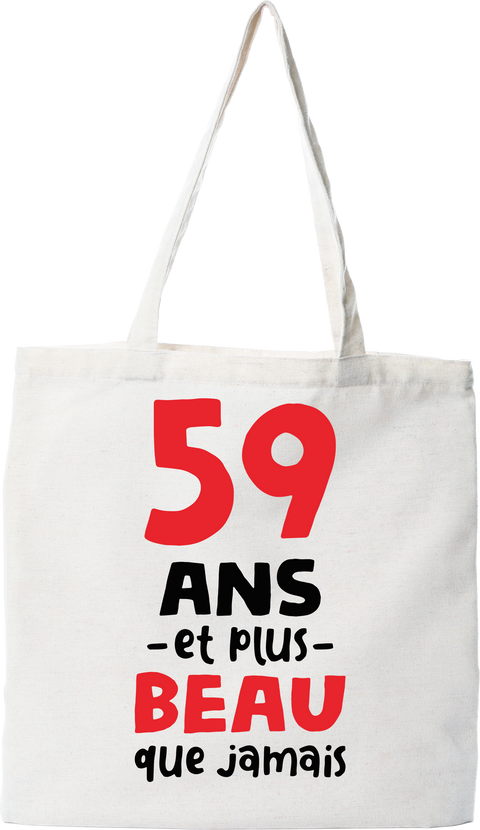 Tote bag coton recyclé 59 ans et plus beau