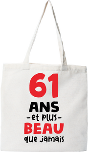 Tote bag coton recyclé 61 ans et plus beau