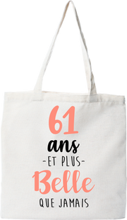 Tote bag coton recyclé 61 ans et plus belle que jamais