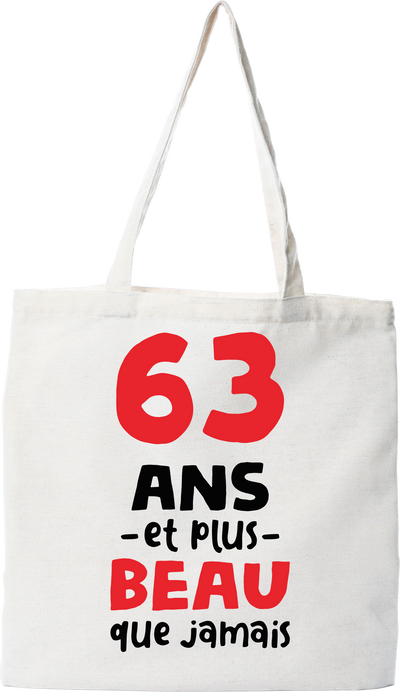 Tote bag coton recyclé 63 ans et plus beau