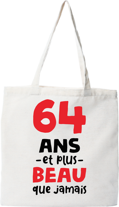 Tote bag coton recyclé 64 ans et plus beau