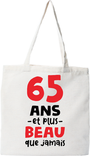 Tote bag coton recyclé 65 ans et plus beau