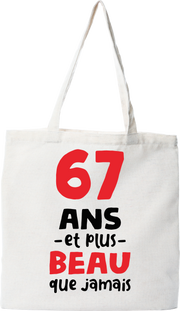 Tote bag coton recyclé 67 ans et plus beau