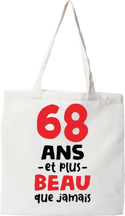 Tote bag coton recyclé 68 ans et plus beau